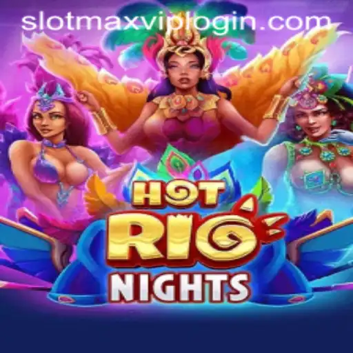 Unveiling the Excitement of HotRioNights: A Slot Experience Unlike Any Other