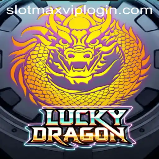 Exploring LuckyDragon: A Comprehensive Guide to SlotMax VIP Login and Gaming Experience