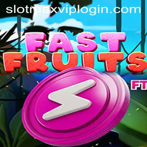 Exploring the Exciting World of FastFruits and the SlotMax VIP Login