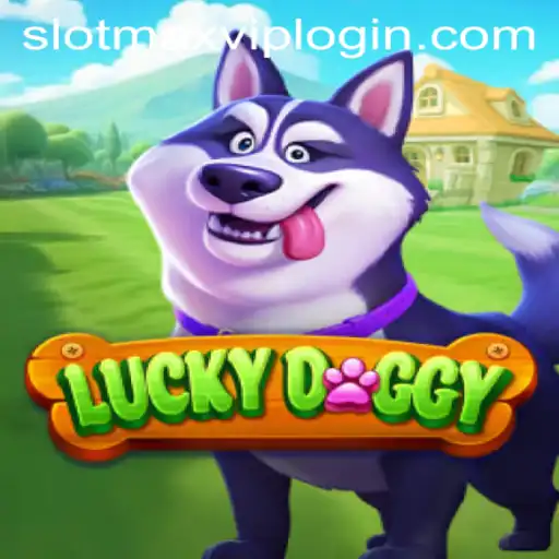 Exploring the Exciting World of LuckyDoggy and SlotMax VIP Login