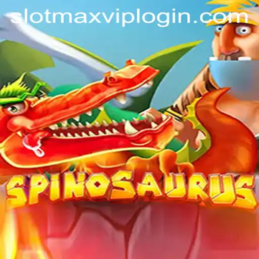 Discover the Thrill of Spinosaurus Slots with Slotmax VIP Login